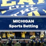 The State of Michigan Legalizing Online Sports Betting and Casino